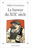 Le Buveur du XIXe siècle
