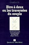 Etre à deux, ou, Les traversées du couple