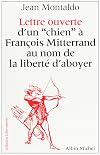 Lettre ouverte d'un "chien" à François Mitterrand au nom de la liberté d'aboyer