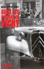 Dans les prisons de Vichy: La brigade Poinsot, le château des Brosses, la libération de Vichy