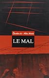 Question de : Le Mal