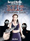 Exit, tome 2 : Le Deuxième Cercle