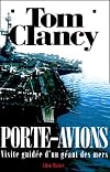 Porte-avions : Visite guidΓ©e d'un gΓ©ant des mers
