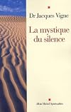 La Mystique du silence