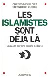 Islamistes Sont Deja La (Les) (Documents Societe) (French Edition)
