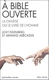 À Bible ouverte : la Genèse ou le livre de l'homme