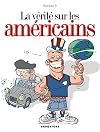 La vérité sur les américains