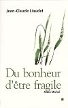 Du bonheur d'être fragile