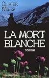 La mort blanche