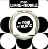 Mon livre-mobile en noir et blanc