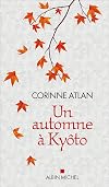 Un automne à Kyôto