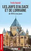 Les Juifs d'Alsace et de Lorraine de 1870 à nos jours: De 1870 à nos jours