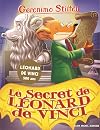 Geronimo Stilton: Geronimo Stilton 91/Le secret de Leonard de Vinci (French Edition)