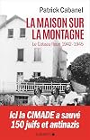 La maison sur la montagne: le Coteau fleuri, 1942-1945