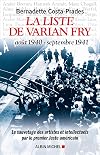 La liste de Varian Fry, août 1940-septembre 1941. Le sauvetage des artistes et intellectuels par le premier Juste américain