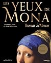 Les Yeux de Mona (Beau livre): Texte intégral illustré de plus de 160 oeuvres