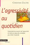 Agressivite au quotidien
