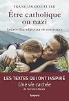 Etre catholique ou nazi (Religions et société) (French Edition)