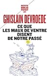 Ce que les maux de ventre disent de notre pass&eacute;