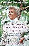 Les humeurs d'une châtelaine anglaise : Par la dernière des soeurs Mitford