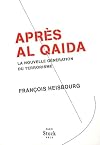 Après Al Qaida (French Edition)