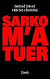Sarko m'a tuer