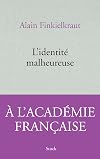 L'identit&eacute; malheureuse