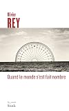 Quand le monde s'est fait nombre