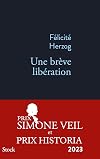 Une brève libération