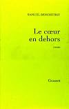 Le cœur en dehors