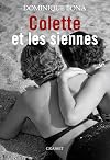 Colette et les siennes: biographie