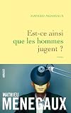 Est-ce ainsi que les hommes jugent ?: roman