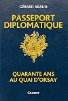 Passeport diplomatique: Quarante ans au Quai d'Orsay