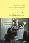 Le temps des féminismes