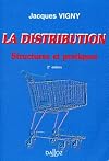 La distribution Structures et pratiques - 2ème édition - Structures et pratiques: Structures et pratiques