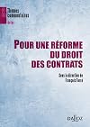 Pour une rÃ©forme du droit des contrats (French Edition)