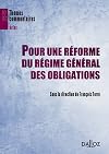 Pour une r&eacute;forme du r&eacute;gime g&eacute;n&eacute;ral des obligations: les autres sources des obligations, le r&eacute;gime g&eacute;n&eacute;ral des obligations, la preuve des obligations: proposition d'un groupe de travail de l'Acad&eacute;mie des sciences morales et politiques