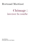 Ch&ocirc;mage: inverser la courbe