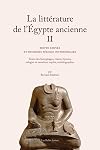 La Litterature De L'egypte Ancienne: Moyen Empire Et Deuxieme Periode Intermediaire (2) (French Edition)