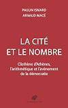 La cité et le nombre: Clisthène d'Athènes et l'avènement de la démocratie