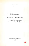 L'Invention comme phénomène anthropologique