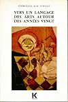 Vers un langage des arts autour des années vingt