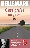 C'est arrivé un jour, tome 1