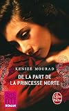 Regards from the Dead Princess: Novel of a Life