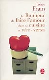 Le bonheur de faire l'amour dans sa cuisine et vice-versa