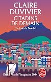 Citadins de demain (La Tour de Garde, Capitale du Nord Tome 1)
