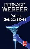 L'Arbre des possibles et autres histoires
