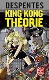King Kong Theory