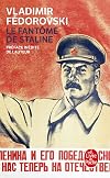Le Fant&ocirc;me de Staline
