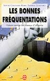 Les bonnes fréquentations